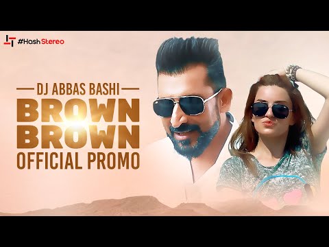 Brown Brown - Coming Soon (Official Video) - Hash Stereo