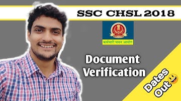 GOOD NEWS FROM SSC!!!!! - SSC CHSL 2018 DV DATE AND LIST OUT ...!!!!!