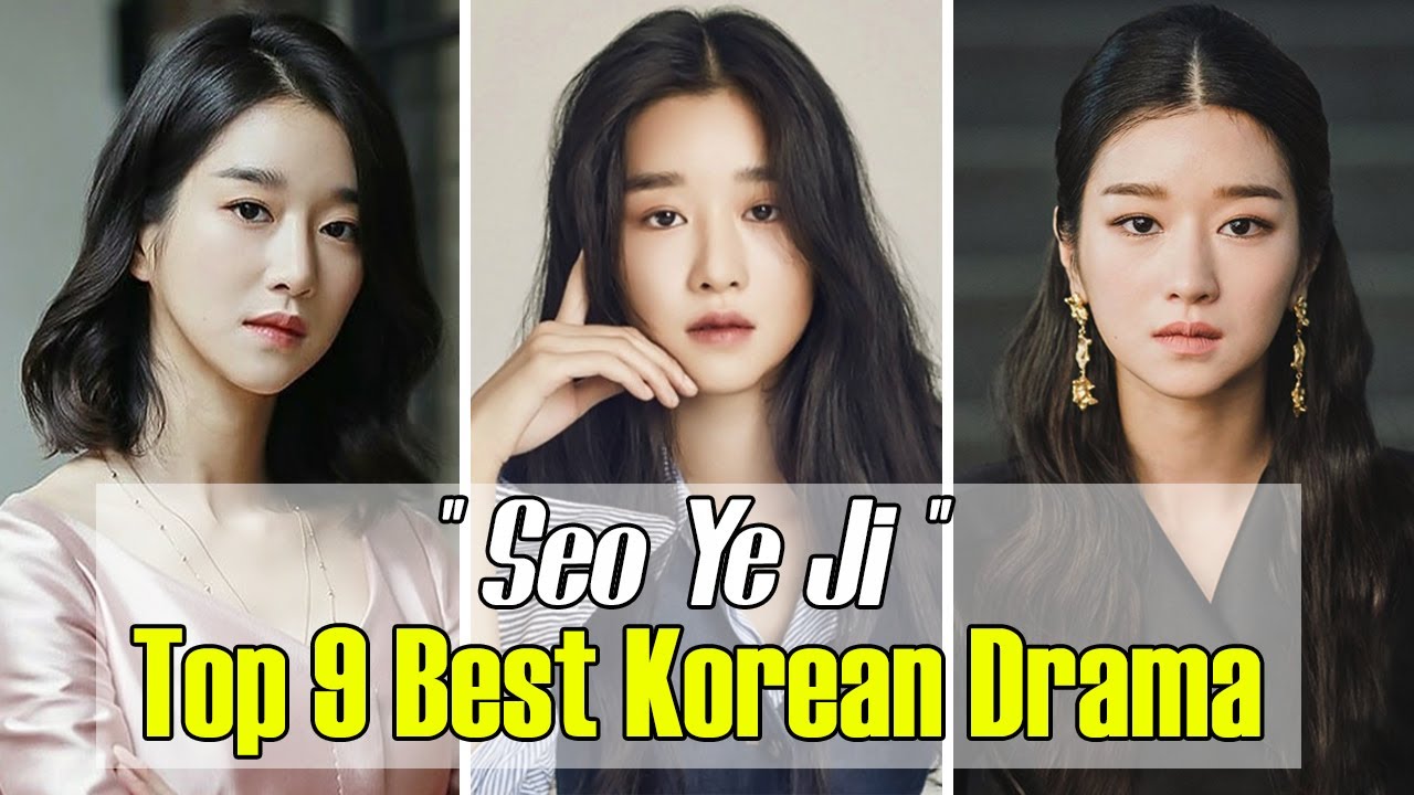 9 BEST KOREAN DRAMA SEO YEA JI IN (2013-2020) DRAMA LIST - YouTube