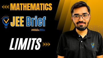 JEE Brief: Limits Class 12 JEE One Shot Mathematics  | JEE Mains and Advanced | Nishant Vora