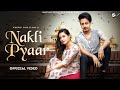 Nakli Pyaar (Official Video) | Veeru D | Somya S | Abhishek M | New haryanvi songs haryanavi 2021