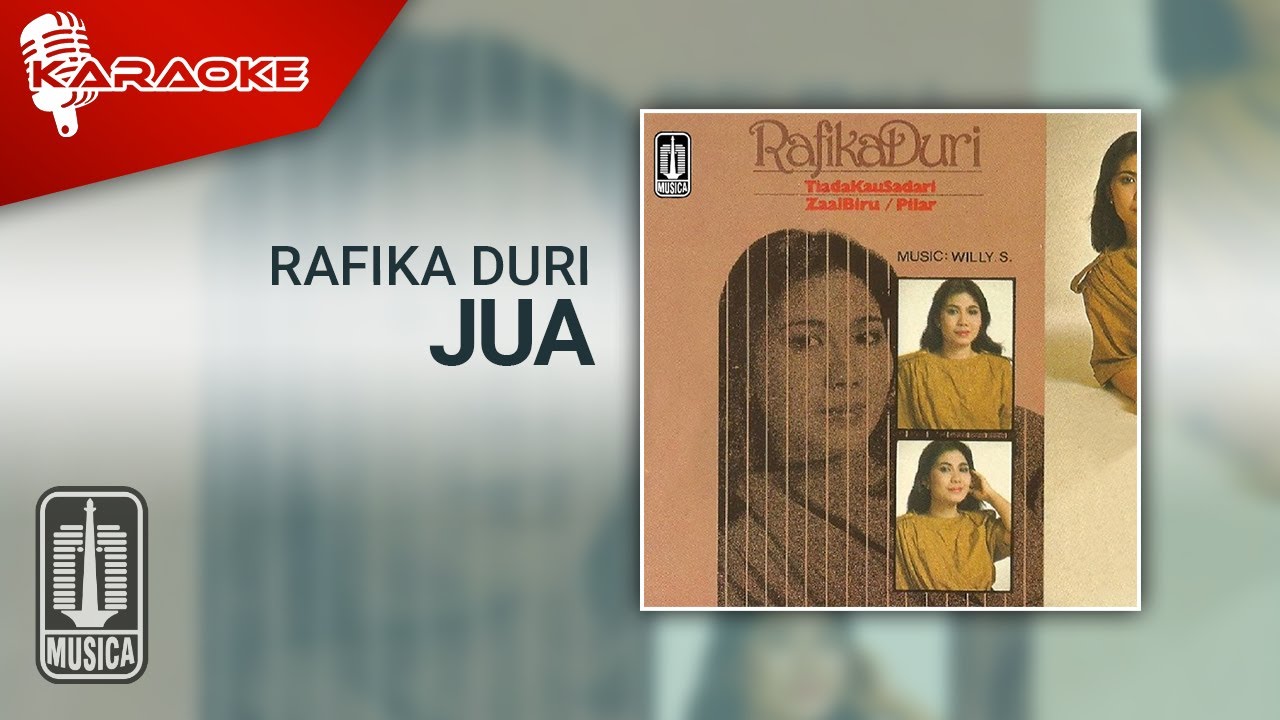 Assista a Rafika Duri - Jua (Official Karaoke Video) no YouTube Assista a Rafika Duri - Jua (Official Karaoke Video) no YouTube