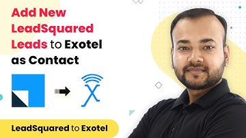 Automatically Add New LeadSquared Leads to Exotel as Contact
