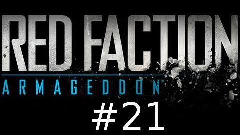 Red Faction Armageddon Walkthrough Part 21: Low Clearance