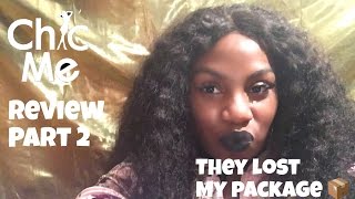 Chic Me Review Part 2....... They lost my Package ❤️