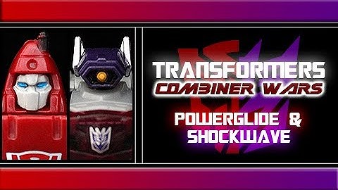 Transformers - "Generations: Combiner Wars" Powerglide & Shockwave Review