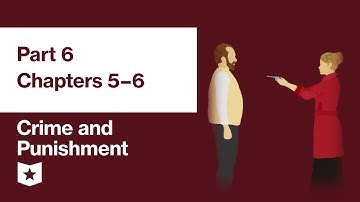 Crime and Punishment by Fyodor Dostoevsky | Part 6, Chapters 5–6