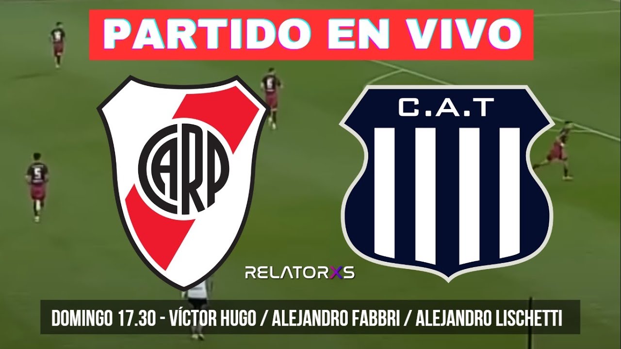 🔴 RIVER PLATE vs TALLERES CBA | LIGA PROFESIONAL | EN VIVO - YouTube