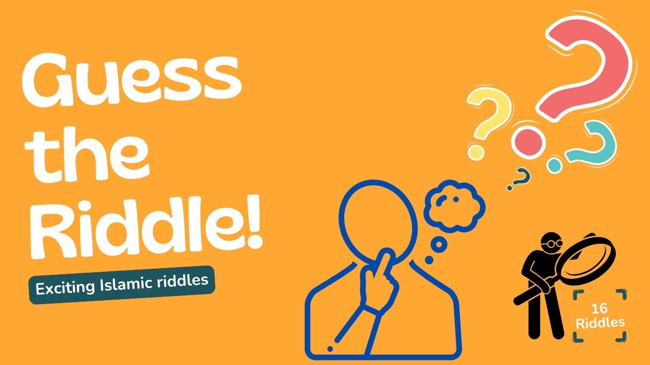 Can you solve these exciting Islamic riddles? 🤔 Riddle 17 to Riddle 32 ...