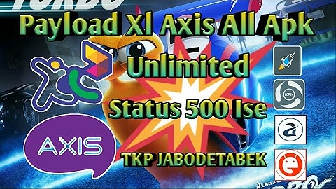 XL AXIS UNLIMITED ALL APK STATUS​ 500 ISE SPEED DEWA✅