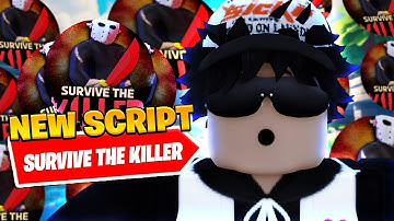 *NEW* Best Survive The Killer Auto Farm Script *Auto Loot*