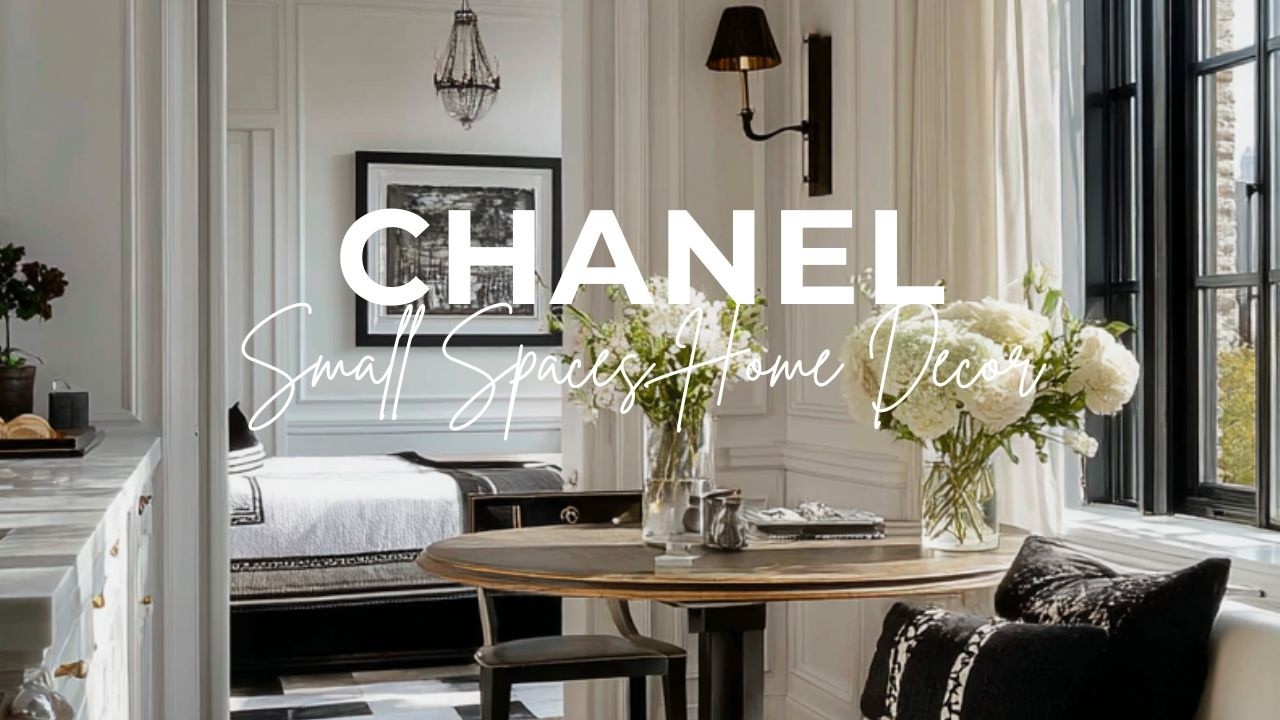 Creating CHANEL Aesthetics In Small spaces