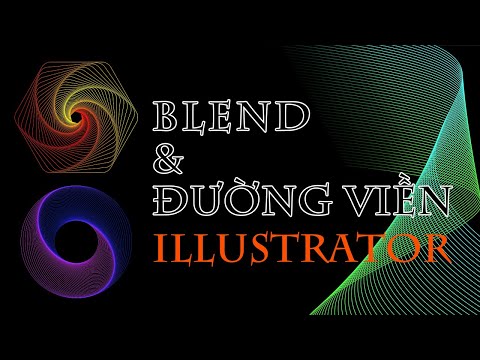 Blend đường viền trong ILLustrator | Nguyễn Ngọc Trung