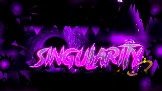 [2020 TOP 99] ''Singularity'' 100% (Extreme Demon) by Bianox | Geometry Dash 2.2