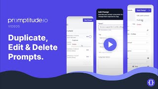 Duplicate, Edit & Delete Prompts | Promptitude.io