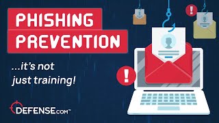 Phishing prevention in your business... It's not just training!