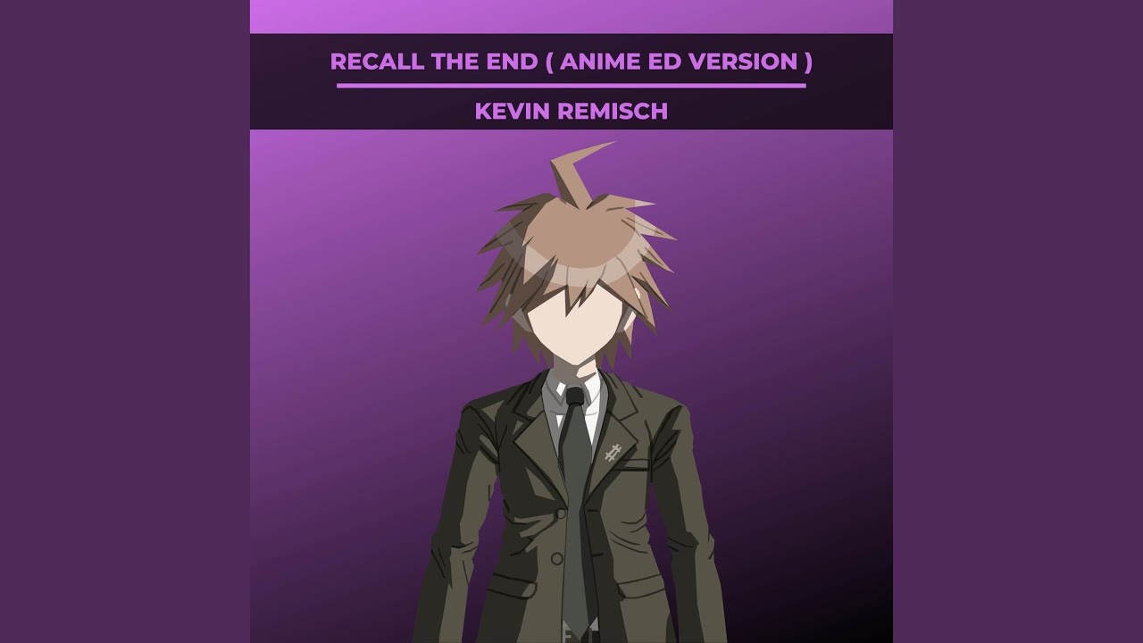 Recall The End Anime Ed Version Trustrick Shazam Recall The End Anime Ed Version Trustrick Shazam