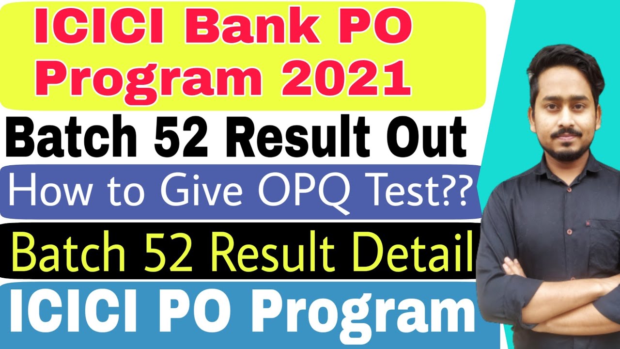 icici-po-programme-2021-batch-52-result-out-icici-po-opq-test-icici-careers-icici-bank