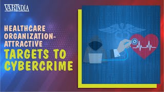 Healthcare and Pharmaceutical Industry are the soft target for Cybercrime screenshot 1