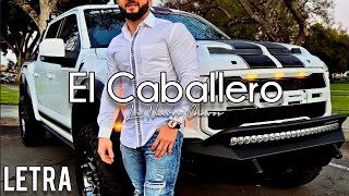 El Caballero \& Pio Diaz • Los Nuevos Chavos [LETRA](2022)