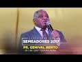 O Projeto de Salvação - Pr. Genival Bento (Semeadores 2017)