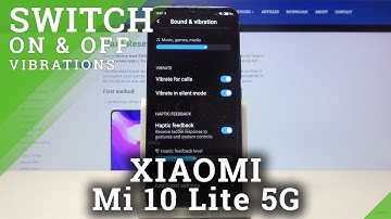 How to Adjust Vibrations in Xiaomi Mi 10 Lite 5G - Change Vibration Settings