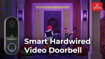 Smart Video Doorbell - Hardwired | Smart Home Made Easy - Globe Electric