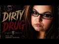 Dirty Drug 😈 (Offical Audio) 
