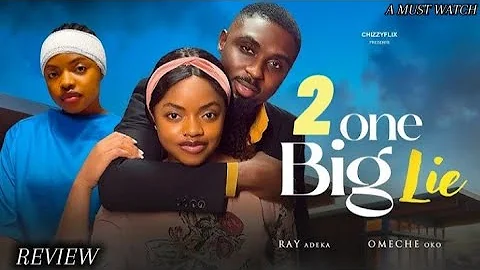 One Big Lie 2 - (NEW MOVIE) Ray Adeka, Omeche Oko, Tochi Obika 2025 Latest Nigerian Movie Review 