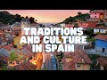 Traditions and Culture in Spain