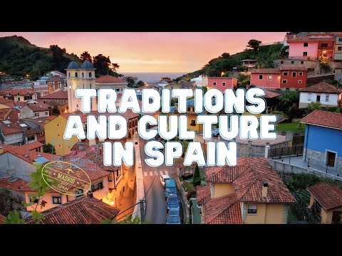 स्पेन में परंपराएं और संस्कृति