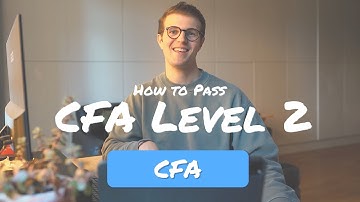 How I Passed CFA Level 2 at the First Attempt!