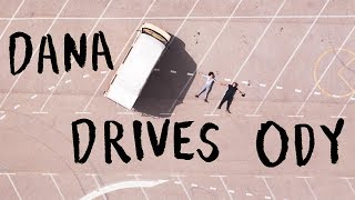 Dana Drives Ody! Dana Drives Ody!