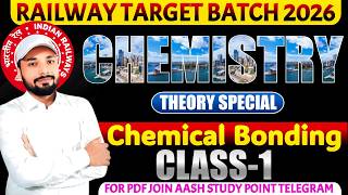 Chemistry By SK Jha Sir | Chemical Bonding Class-1 | Railway Target Batch 2026 #railway #chemistry