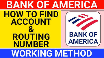 how to find routing number on bank of america app | how to find my account number bank of america