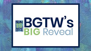 BGTW's Big Reveal 2020