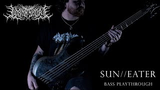 Lorna Shore - Michael Yager - Sun//Eater Bass Playthrough