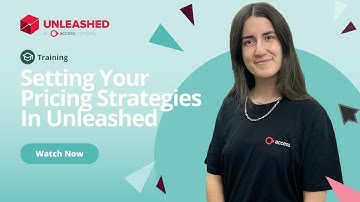Setting Your Pricing Strategies In Unleashed | Unleashed Inventory Management Training Academy