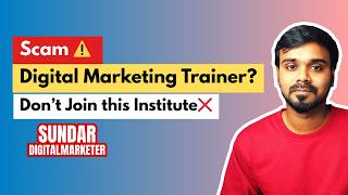 Digital Marketing Trainer Scam? ⚠️ Freshers - Don't Join this Institute ❌