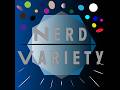 Nerd Variety Podcast- Toxic Fanbases