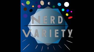 Nerd Variety Podcast- Toxic Fanbases