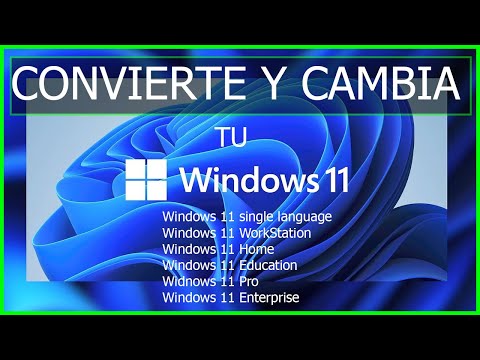 Cómo convertir o actualizar Windows 11 a Windows 11 Pro Education Single Language Enterprise Home