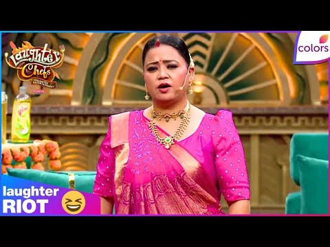 Laughter Chefs Unlimited Entertainment | Bharti Becomes Jannat's Bua To Get Her Married | Colors TV