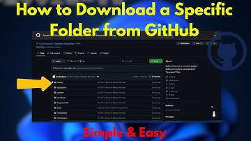 How to Download a Specific Folder from GitHub | Quick Guide