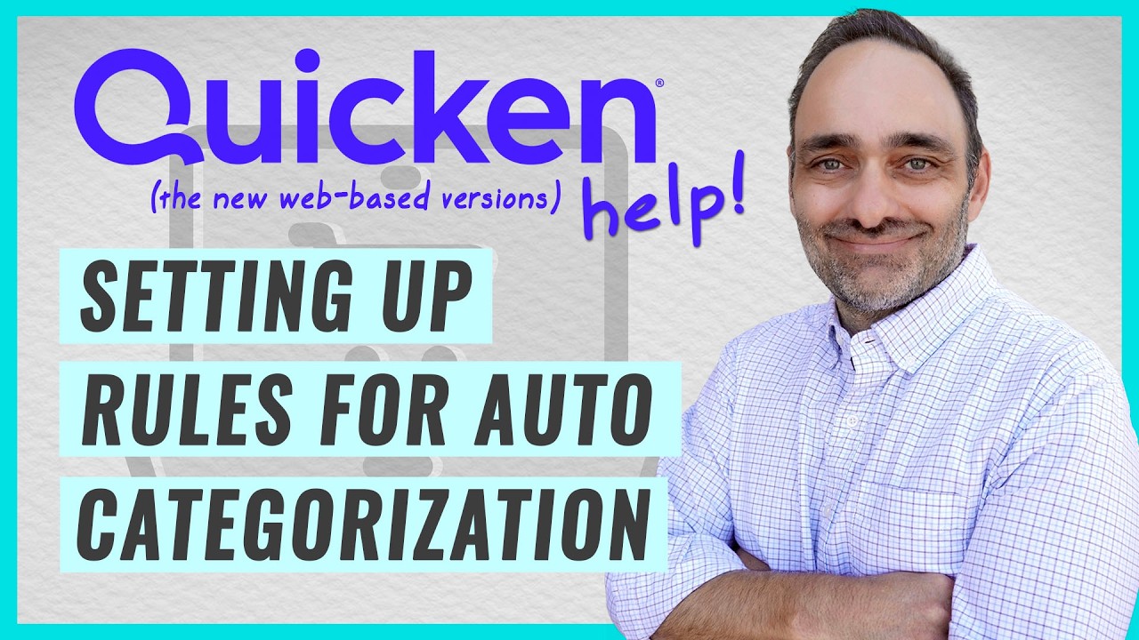 Quicken New Web Based: How to Set Up Rules for Auto Categorization ...