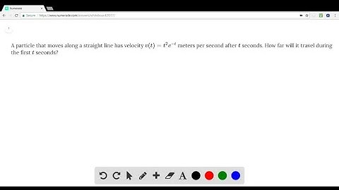 A particle that moves along a straight line has velocity v(t) = t^2 e^-t meters per second after …
