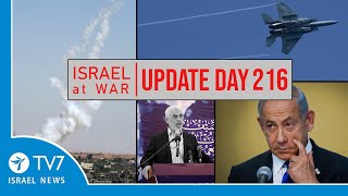 TV7 Israel News - Swords of Iron, Israel at War - Day 216 - UPDATE 09.05.24