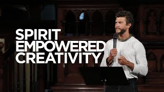 Spirit Empowered Creativity · Tyler Staton · Talk 2
