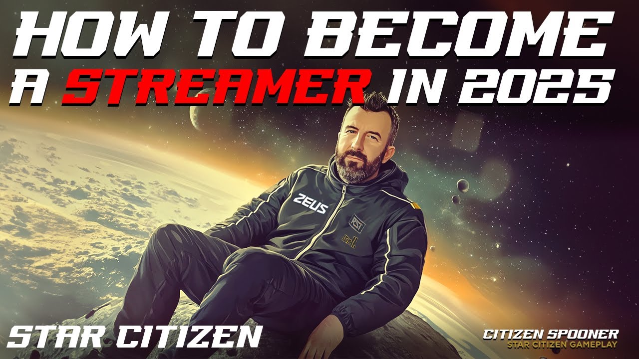How I Became A Star Citizen Streamer In 2025!