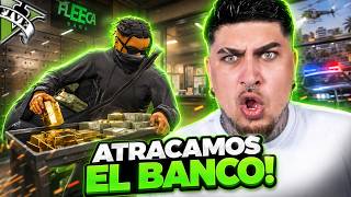 ¡HACEMOS EL GRAN ATRACO! ¿NOS LLEVAREMOS TODO EL DINERO DEL BANCO? 💸🔥 | GTA RP